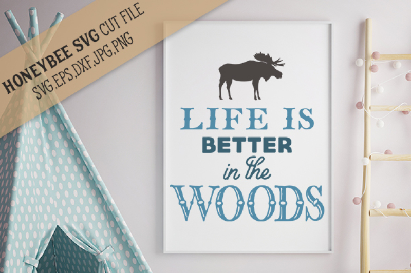 life-is-better-in-the-woods