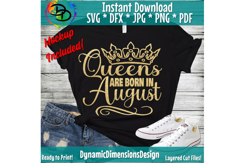 Download August girl svg, Queens are born svg, August birthday svg, Women born By Dynamic Dimensions ...