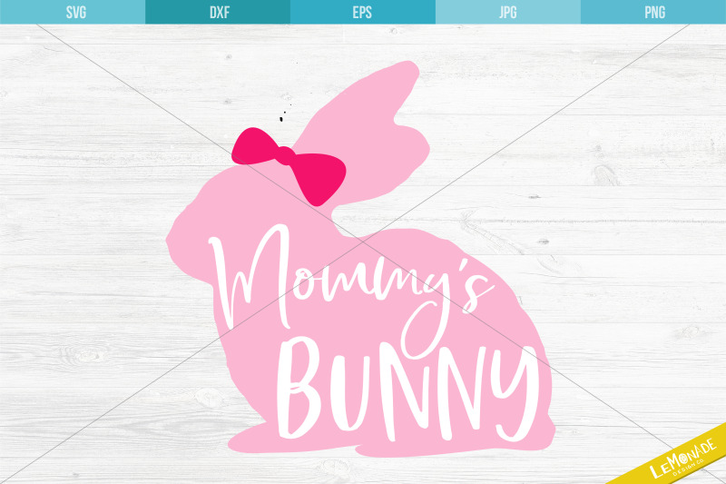 mommy-039-s-bunny-svg-mommy-039-s-bunny-ct-file