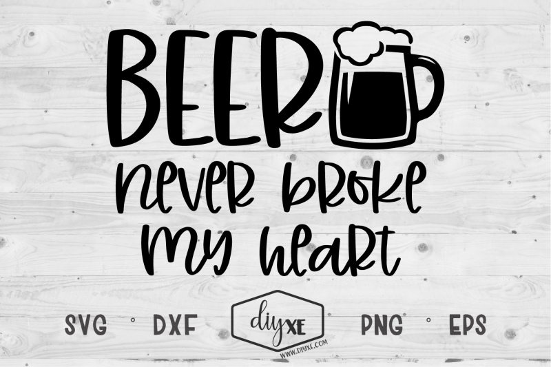 beer-never-broke-my-heart