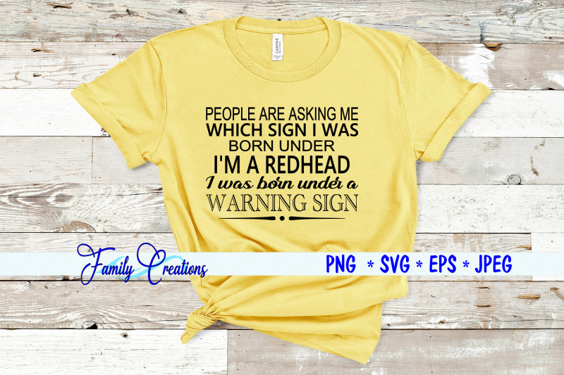 people-are-asking-me-which-sign-i-was-born-under-i-039-m-a-redhead-i-was-b