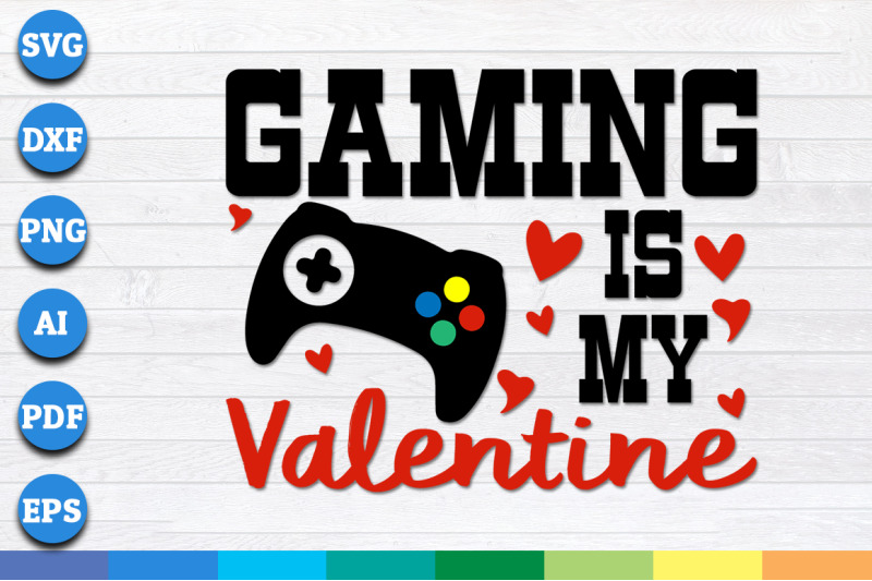 gaming-is-my-valentine-svg-valentine-039-s-day-svg