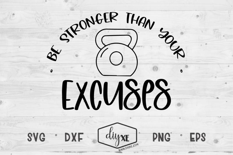 be-stronger-than-your-excuses