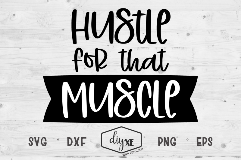 hustle-for-that-muscle