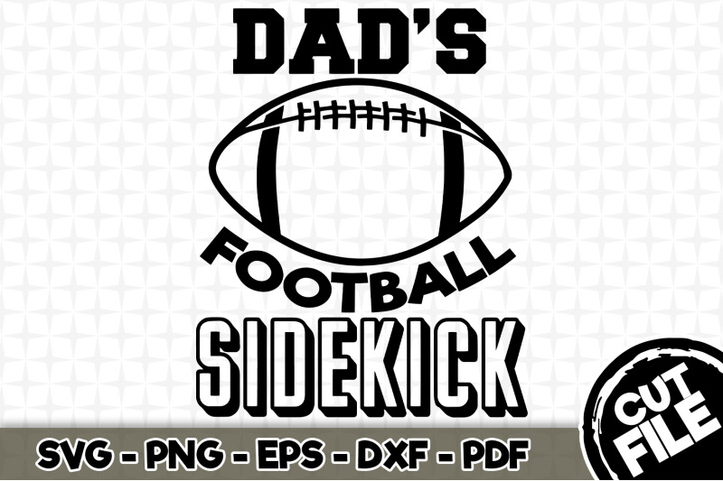 dad-039-s-football-sidekick-svg-cut-file-052
