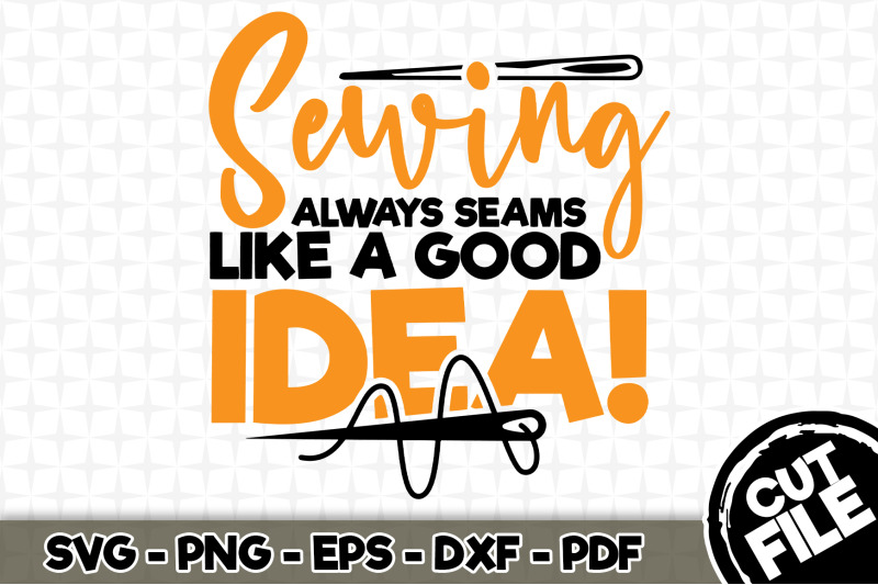 sewing-always-seams-like-a-good-idea-svg-cut-file-059