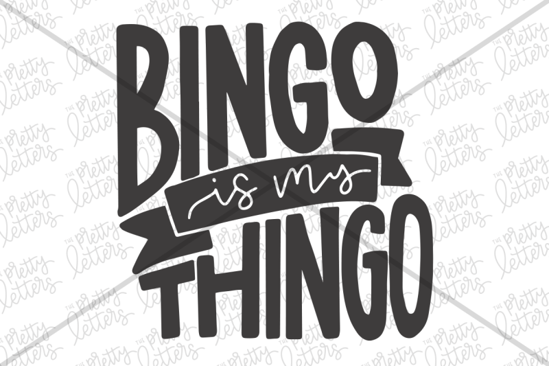 bingo-svg-cut-file-bingo-is-my-thingo