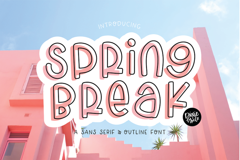 spring-break-sans-serif-and-outline-font-duo