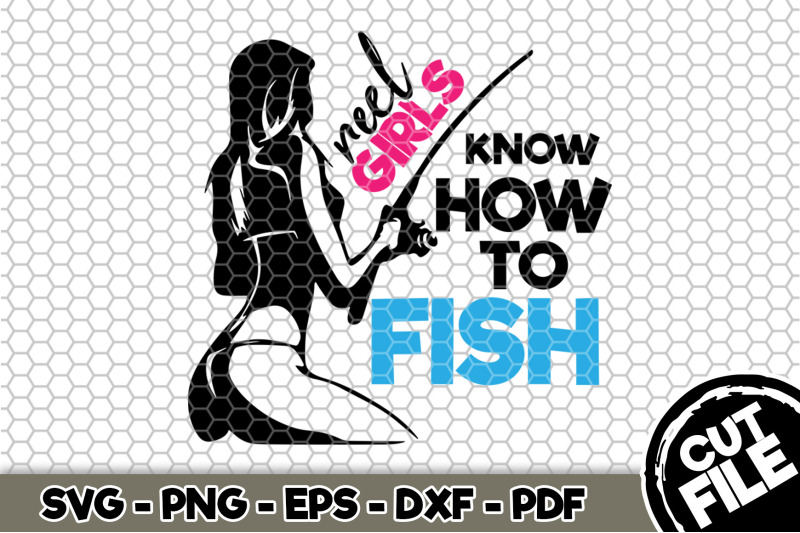 reel-girls-know-how-to-fish-svg-cut-file-077