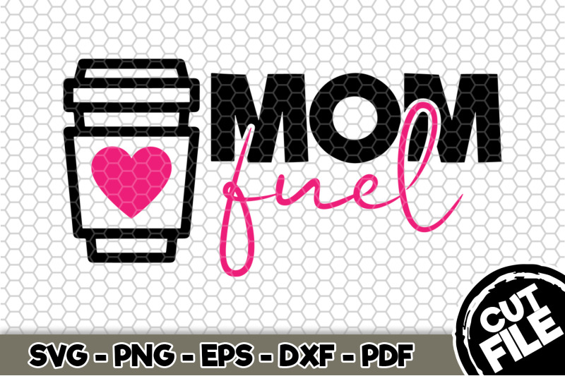 coffee-mom-fuel-svg-cut-file-098