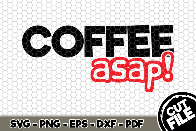 coffee-asap-svg-cut-file-099