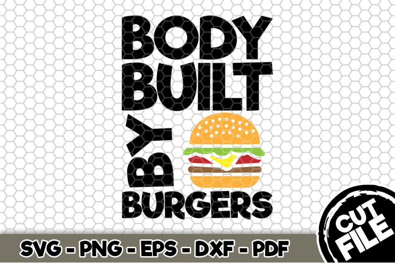 body-build-by-burgers-svg-cut-file-104