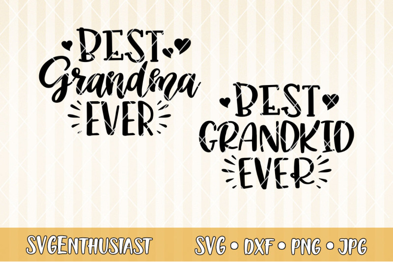 best-grandma-ever-best-grand-kid-ever-svg-cut-file