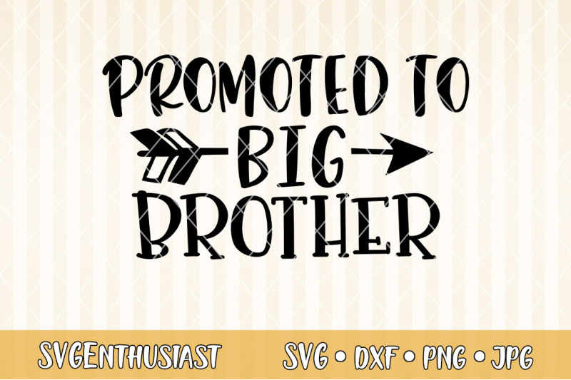 promoted-to-big-brother-svg-cut-file