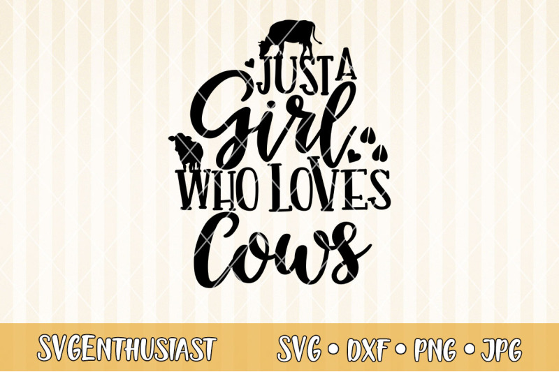 just-a-girl-who-loves-cows-svg