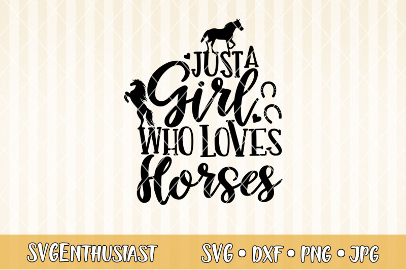 just-a-girl-who-loves-horses-svg-cut-file