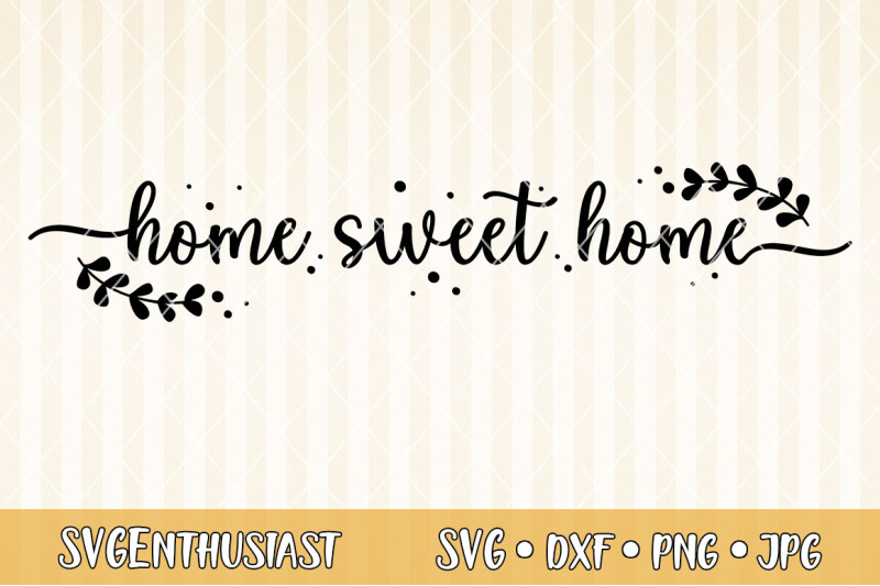 home-sweet-home-svg-cut-file