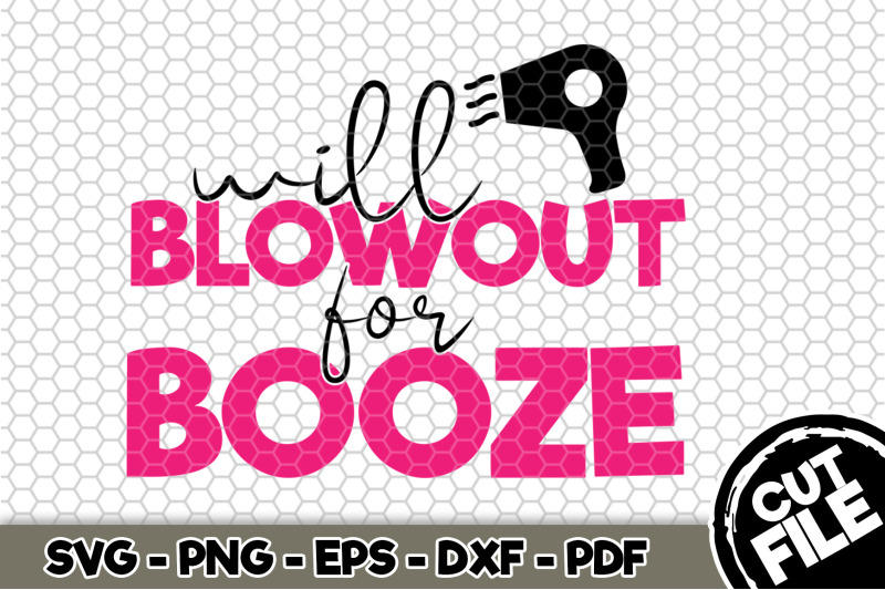 will-blowout-for-booze-svg-cut-file-n129