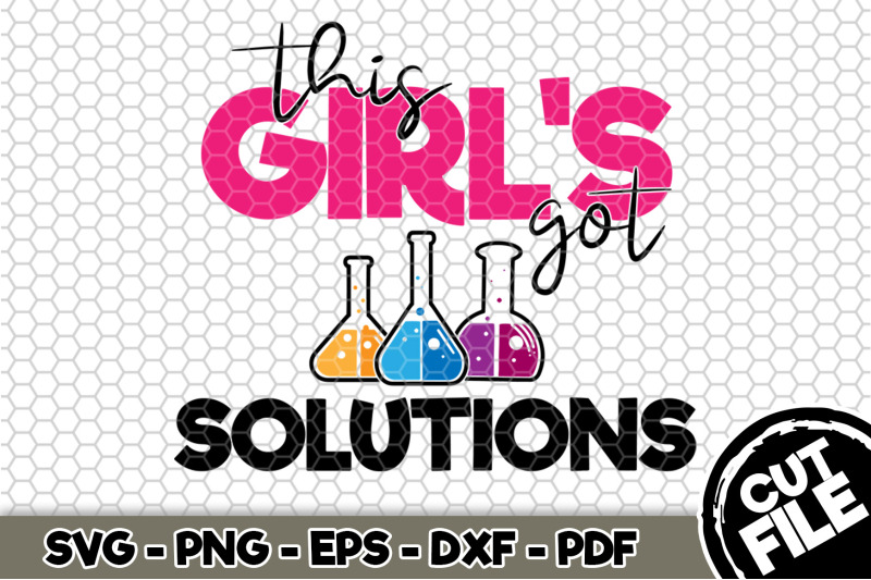 this-girl-039-s-got-solutions-svg-cut-file-133