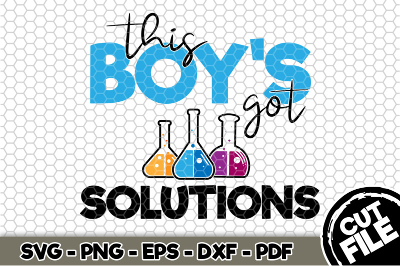 this-boy-039-s-got-solutions-svg-cut-file-n142