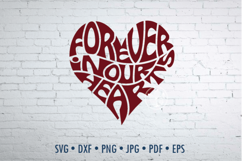 forever-in-our-hearts-word-art-svg-dxf-eps-png-jpg