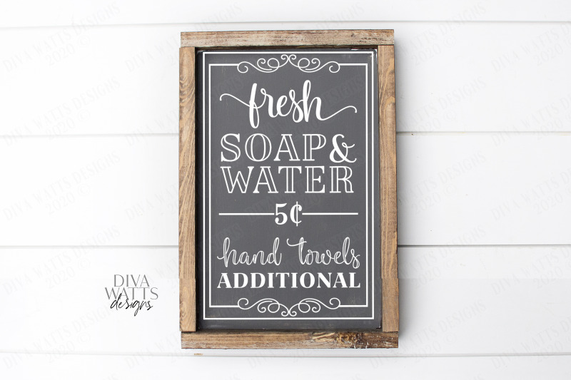 fresh-soap-and-water-hand-towels-additional-farmhouse-sign-svg-cut-fil