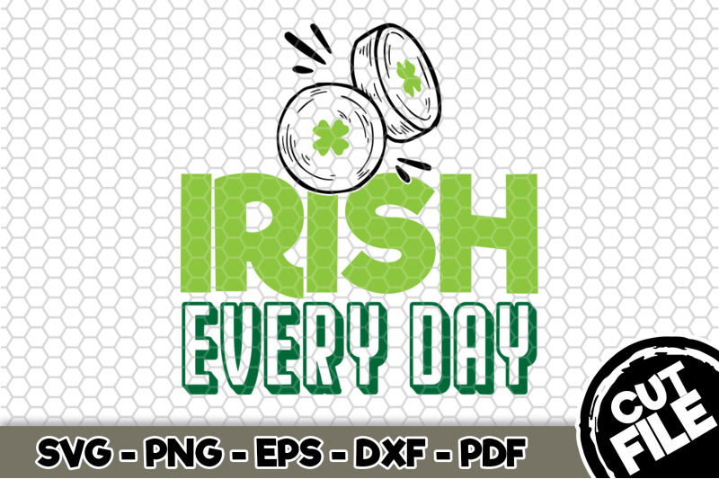 irish-every-day-svg-cut-file-n169