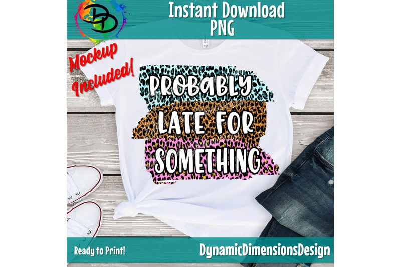 probably-late-for-something-leopard-turquoise-pink-sublimation-desig