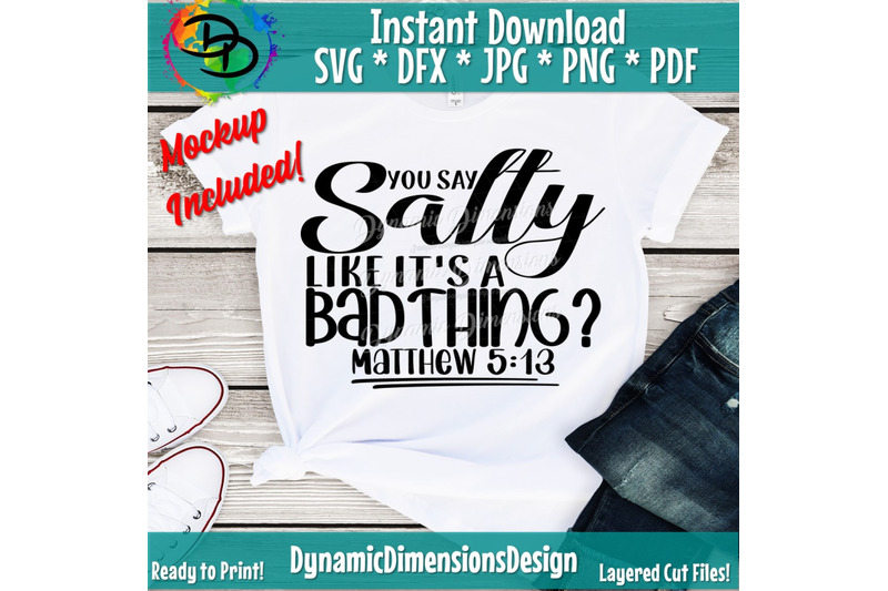 you-say-salty-like-its-a-bad-thing-svg-christian-svg-religious-svg