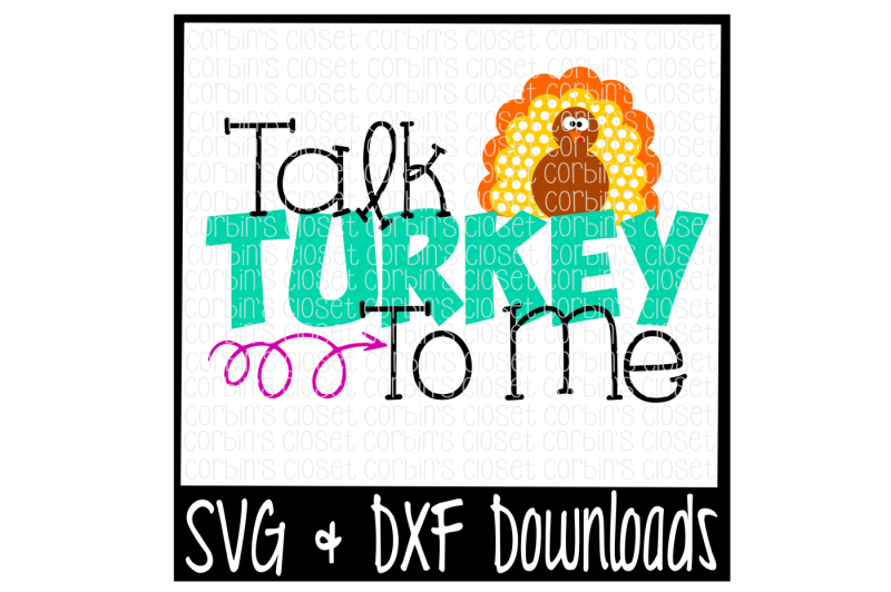 talk-turkey-to-me-cutting-file