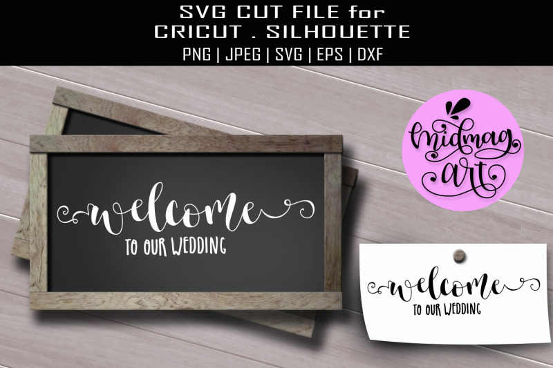 welcome-to-our-wedding-svg-wedding-sign-svg