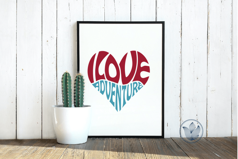 i-love-adventure-svg-cut-file-lettering-in-heart-shape