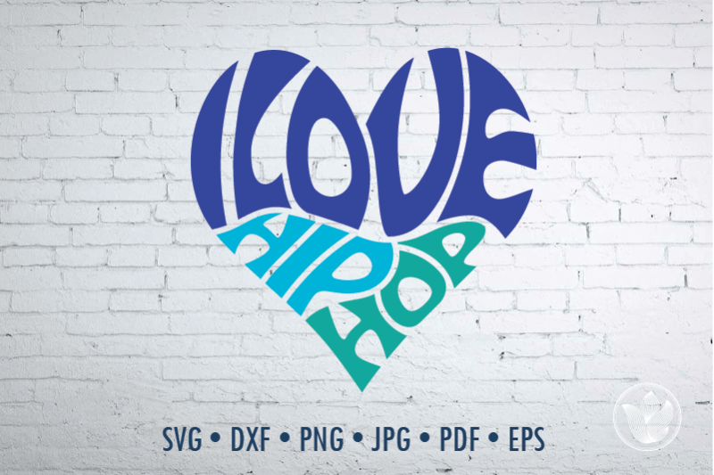 i-love-hip-hop-word-art-heart-svg-dxf-eps-png-jpg-cut-file