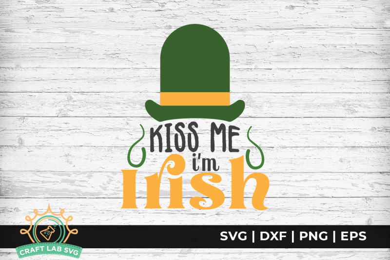 kiss-me-i-039-m-irish-st-patrick-039-s-day-svg-cut-file