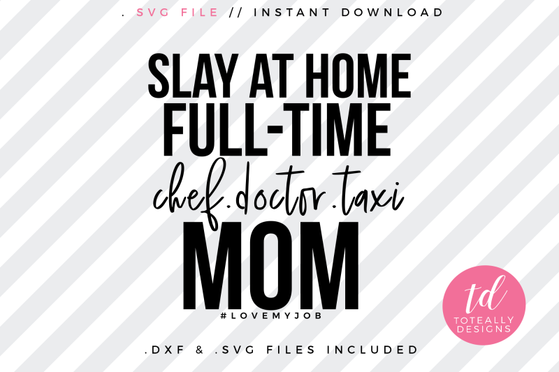 slay-at-home-mom-svg