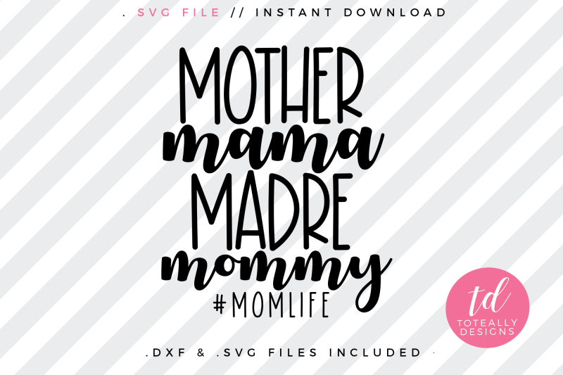 mother-mama-madre-mommy-momlife-svg