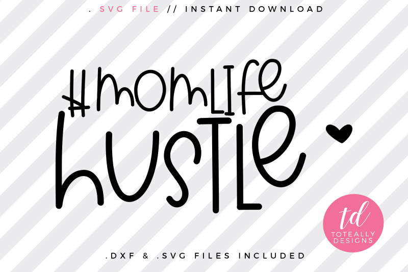 momlife-hustle-svg