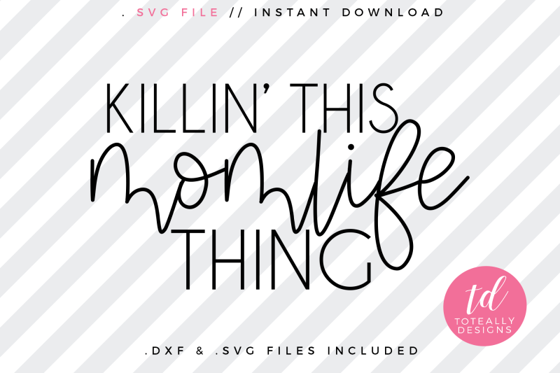 killin-039-this-momlife-thing