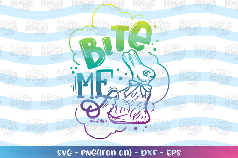 Easter svg Bite me svg Chocolate bunny funny cute kids SVG by
Designbundles