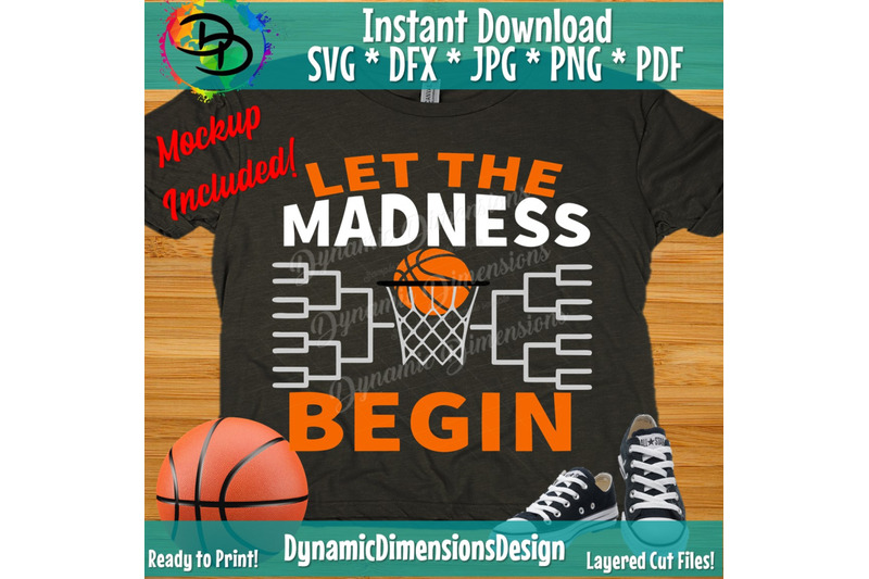 basketball-svg-march-madness-basketball-mom-svg-basketball-png-let-the-madness-begin-tournament-group-shirts-school-tourney-cricut-svg