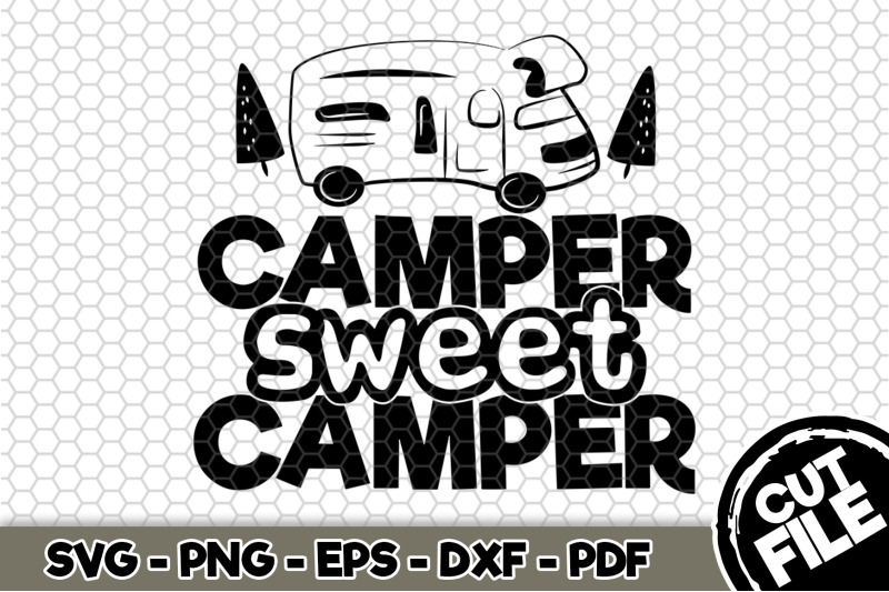 camper-sweet-camper-svg-cut-file-n271