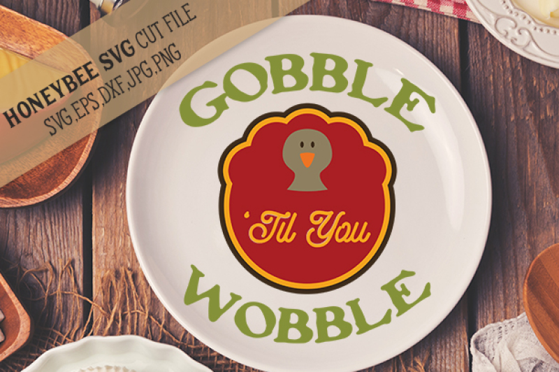 gobble-til-you-wobble