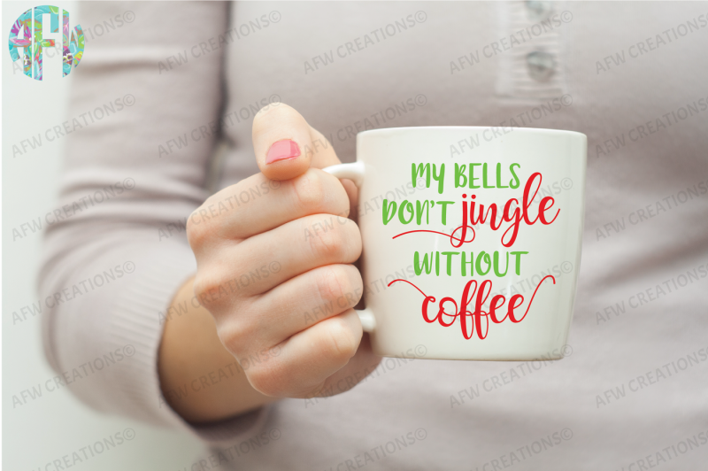 my-bells-don-t-jingle-without-coffee-svg-dxf-eps-cut-file