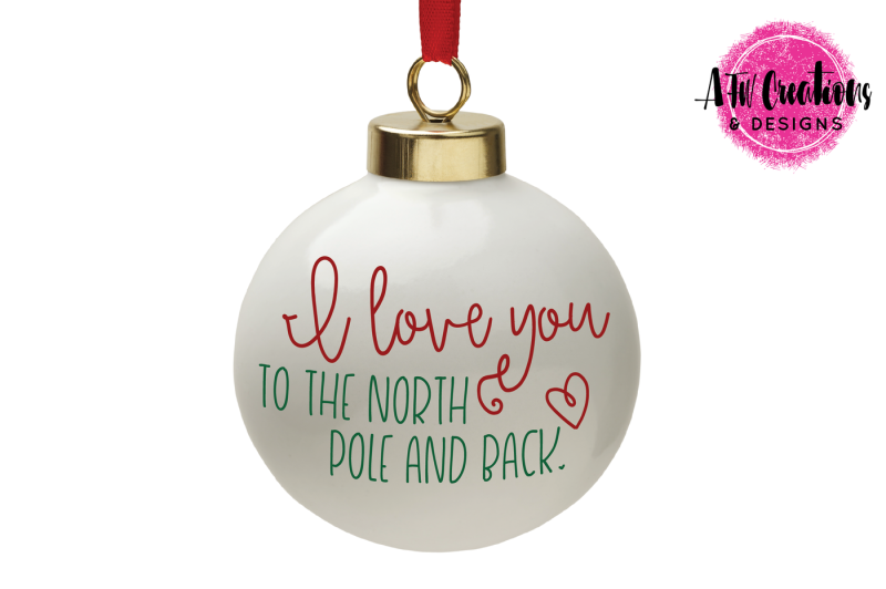 love-you-to-the-north-pole-and-back-svg-dxf-eps-cut-file