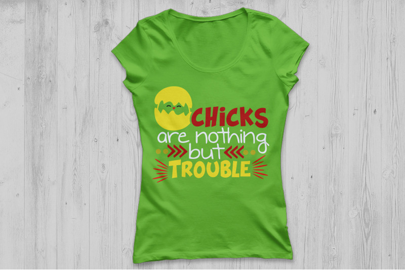 chicks-are-nothing-but-trouble-svg-easter-svg-easter-chick-svg