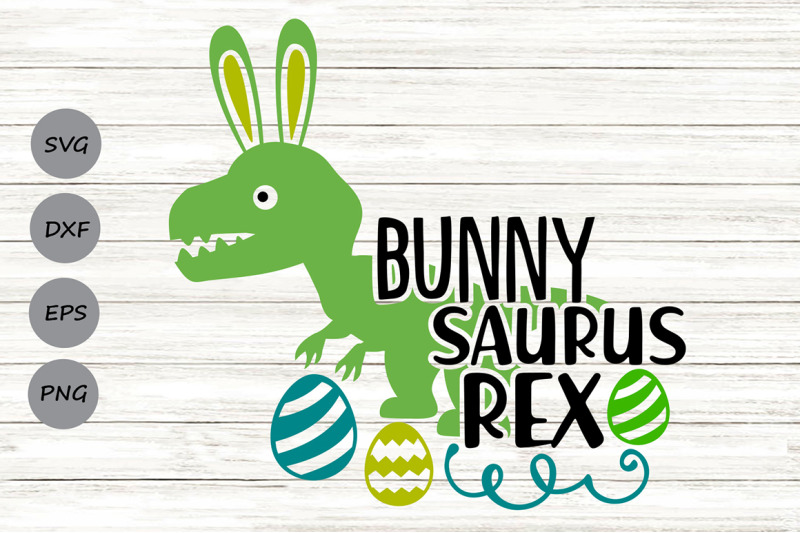 Download Bunnysaurus Rex Svg, Easter Svg, Easter Dinosaur Svg, Boy ...