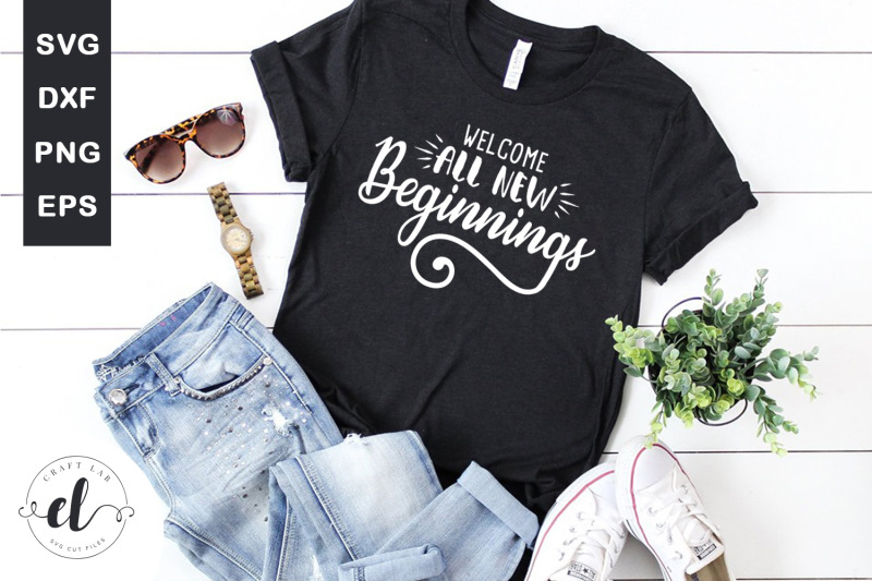 welcome-all-new-beginnings-spring-svg