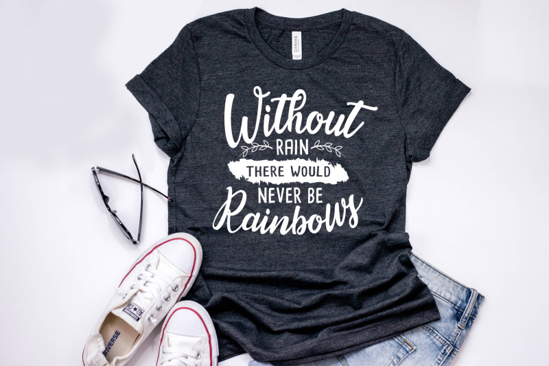 without-rain-there-would-never-be-rainbows-spring-svg