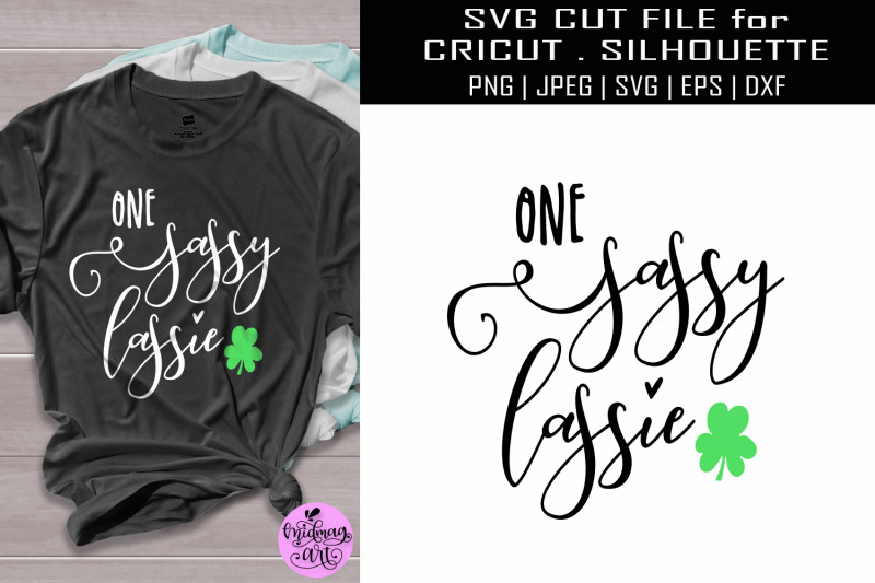 one-sassy-lassie-svg-st-patricks-shirt-svg