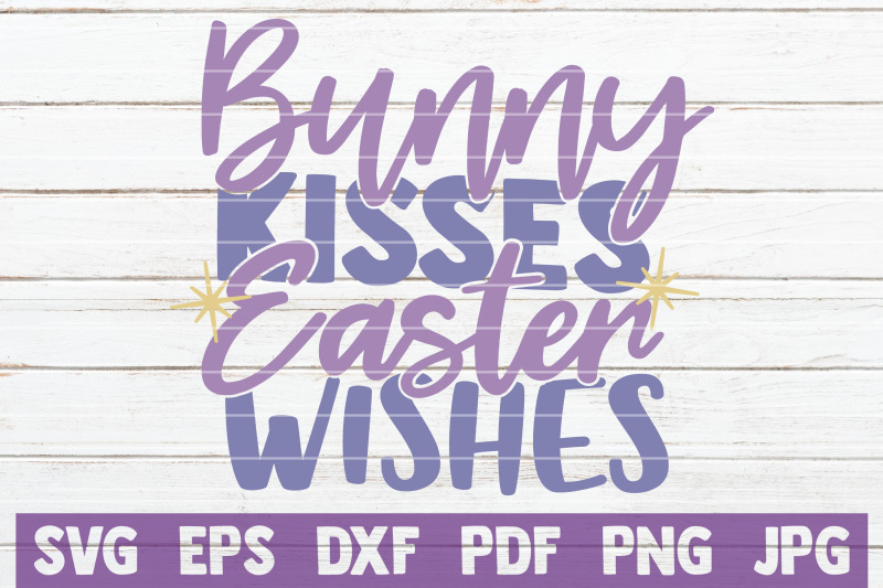 bunny-kisses-easter-wishes-svg-cut-file